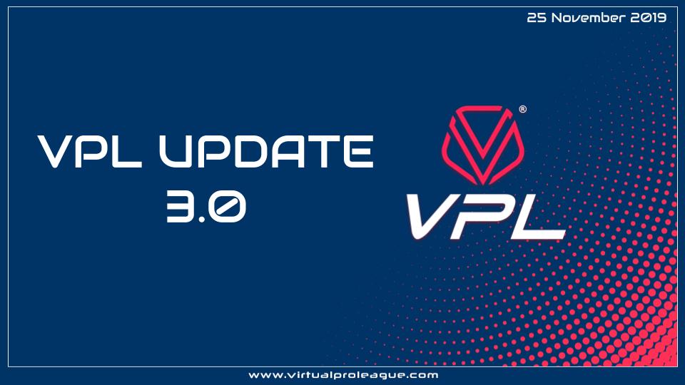 VPL UPDATE 3.0